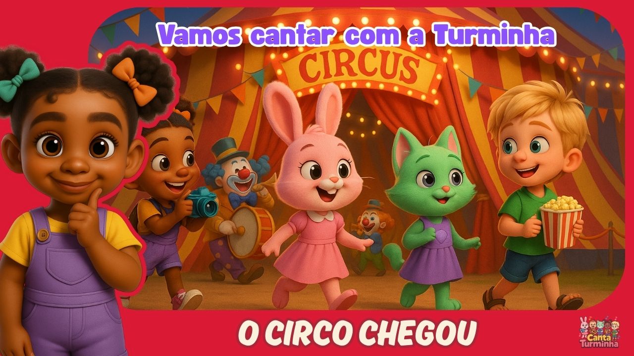 O Circo Chegou